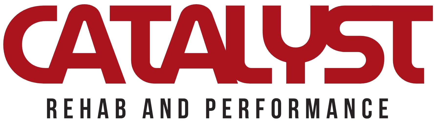 Catalyst Rehab and Performance